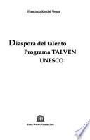 Diaspora del talento programa Talven Unesco