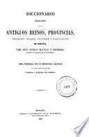 Diccionario bibliográfico-histórico de los antiguos reinos, provincias, ciudades, villas, iglesias y santuarios de España