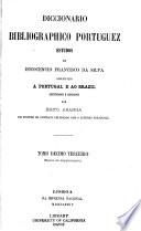 Diccionario bibliographico portuguez: (1-6 do supplemento) A-Lourenço Maximiano Pecegueiro