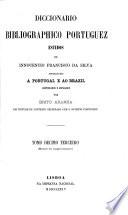 Diccionario bibliográphico portuguez