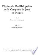Diccionario bio-bibliográfico de la Compañía de Jesús en México