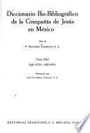 Diccionario bio-bibliográfico de la Compañía de Jesús en México