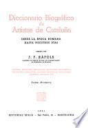Diccionario biográfico de artistas de Cataluña desde la época romana hasta nuestros días