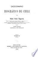 Diccionario biográfico de Chile por Pedro Pablo Figueroa ...