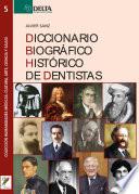 Diccionario Biográfico Histórico De Dentistas