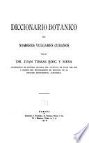 Diccionario botanico de nombres vulgares cubanos