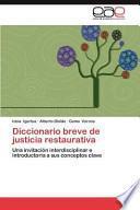 Diccionario breve de justicia restaurativa