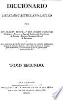 Diccionario Catalan-Castellano-Latino. Por ... J. E., ... J. Belvitges ... y ... A. Juglà y Font