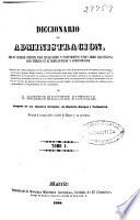Diccionario de Administración: (1858. XVI, 760 p.)