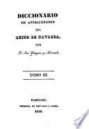 Diccionario de Antiguedades del Reino de Navarra. (Adiciones, etc.).