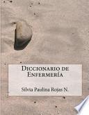 Diccionario de Enfermera / Dictionary of Nursing