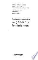 Diccionario de estudios de género y feminismos