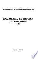 Diccionario de historia del País Vasco