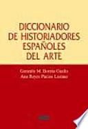 Diccionario de historiadores españoles del arte