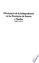 Diccionario de la Independencia en las provincias de Sonora y Sinaloa (1800-1831)