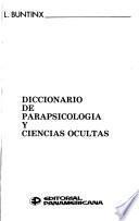 Diccionario de parapsicología y ciencias ocultas