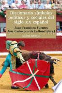 Diccionario de símbolos políticos y sociales del siglo XX español