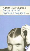 Diccionario del argentino exquisito