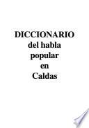 Diccionario del habla popular en Caldas