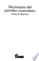 Diccionario del petróleo venezolano