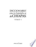 Diccionario enciclopédico de Chiapas