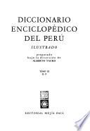 Diccionario enciclopédico del Perú, ilustrado