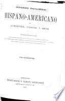 Diccionario enciclopedico hispano-americano de literatura, ciencias y artes