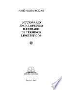 Diccionario enciclopédico ilustrado de términos lingüísticos