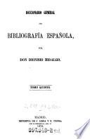Diccionario general de bibliografia espaÃ±ola