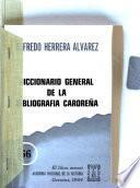 Diccionario general de la bibliografía caroreña