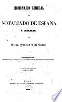 Diccionario general del notariado de España u ultramar