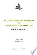 Diccionario geográfico e histórico de Campeche