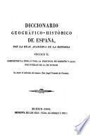 Diccionario geográfico-histórico de España por la Real academia de la Historia, comprende toda la provincia de Logroño y algunos pueblos de la de Burgos
