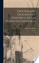 Diccionario geográfico-histórico de las Indias Occidentales