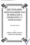 Diccionario hispanoamericano de heráldica, onomástica y genealogía: (IV) Ambram-Aragon