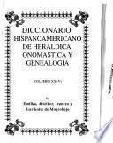 Diccionario hispanoamericano de heráldica, onomástica y genealogía: (V) Aragoncillo-Ariarte