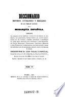 Diccionario histórico, genealógico y heráldico de las familias ilustres de la monarquía española ...