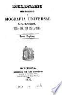 Diccionario histórico, ó Biografia universal compendiada [ed. by N. Oliva].