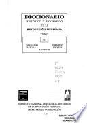 Diccionario histórico y biográfico de la Revolución Mexicana