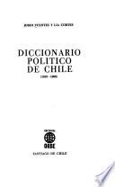 Diccionario político de Chile, 1810-1966