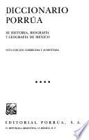 Diccionario Porrúa de historia, biografía y geografía de México