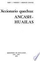 Diccionario quechua, Ancash-Huailas