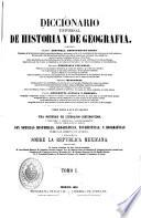 Diccionario universal de historia y de geografía ...
