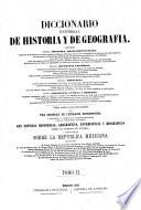 Diccionario universal de historia y de geografia ...