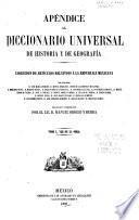 Diccionario universal de historia y de geografía ...