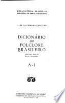Dicionario do folclore brasileiro