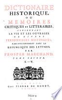 Dictionaire historique ou memoires critiques et litteraires concernant la vie et les ouvrages de divers personnages distingues (etc.)