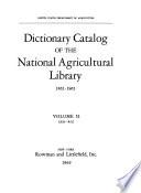 Dictionary Catalog of the National Agricultural Library, 1862-1965