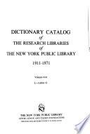 Dictionary Catalog of the Research Libraries of the New York Public Library, 1911-1971