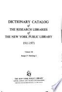 Dictionary Catalog of the Research Libraries of the New York Public Library, 1911-1971